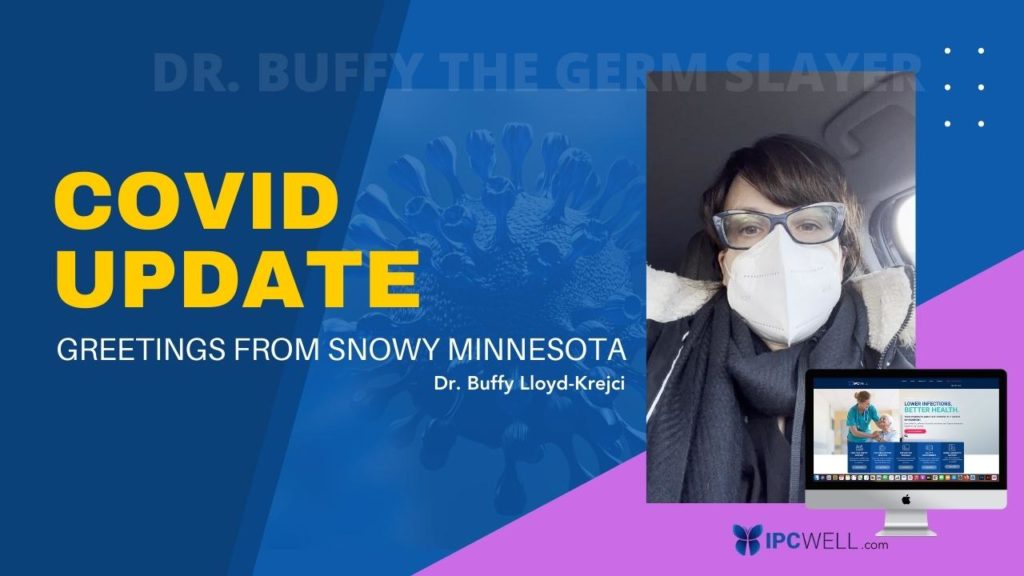 Dr Buffy gives a COVID update from Minnesota